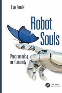 Robot Souls - Eve Poole