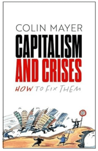 Capitalism and Crises - Colin Mayer